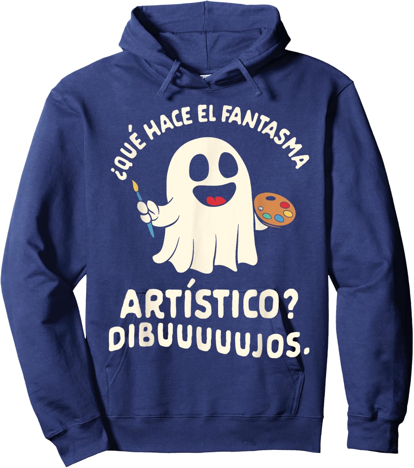Halloween Spanish Teacher Que Hace El Fantasma Artistico Men Women Hoodie - Hoodie | Navy