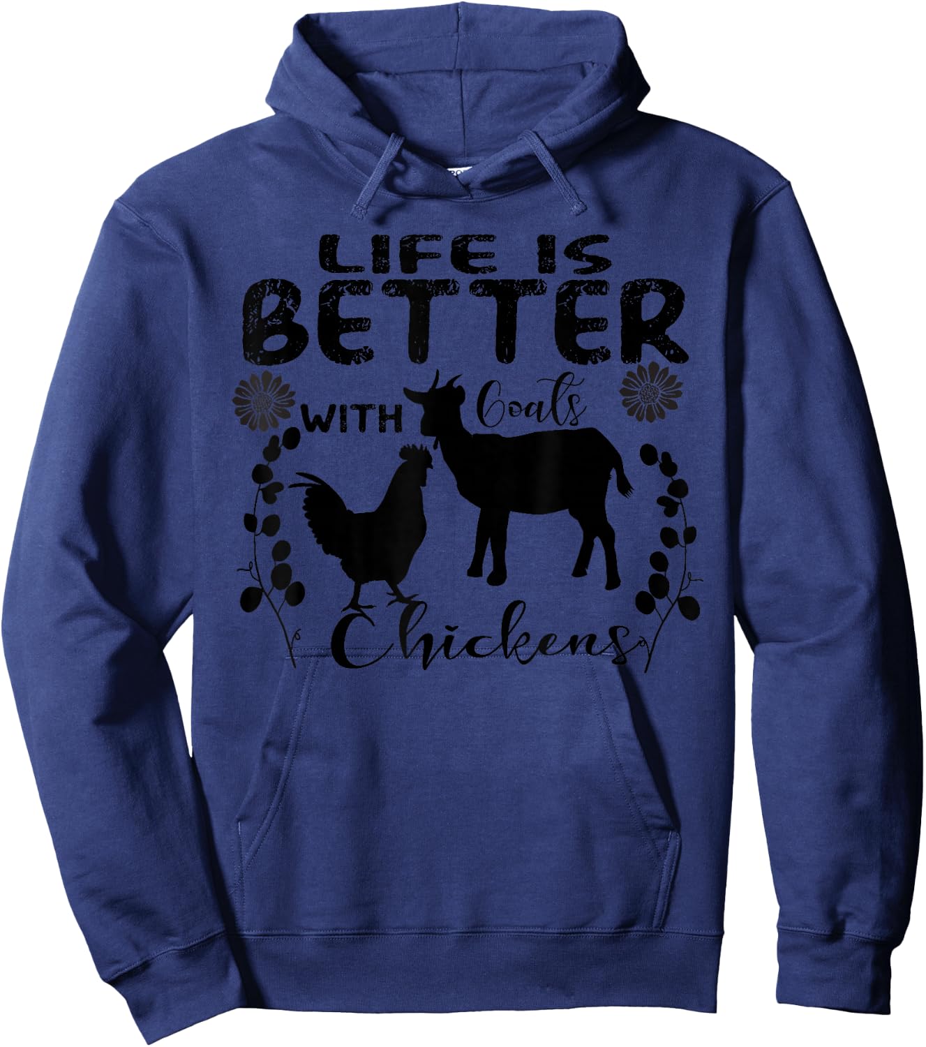 Life Is Better With goats chickens Vintage Farming Animals Hoodie - Hoodie | Navy