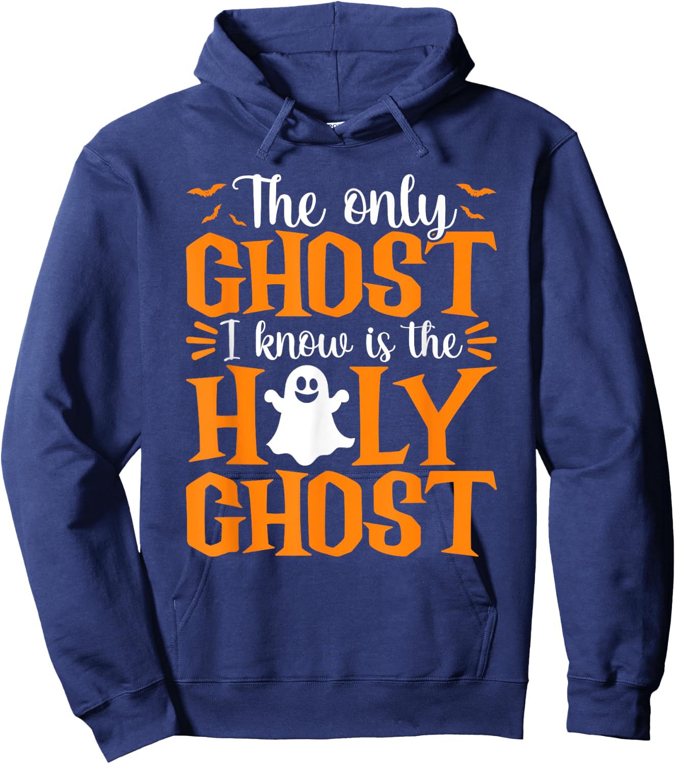 Halloween The Only Ghost I Know Is The Holy Ghost Christian Hoodie - Hoodie | Navy