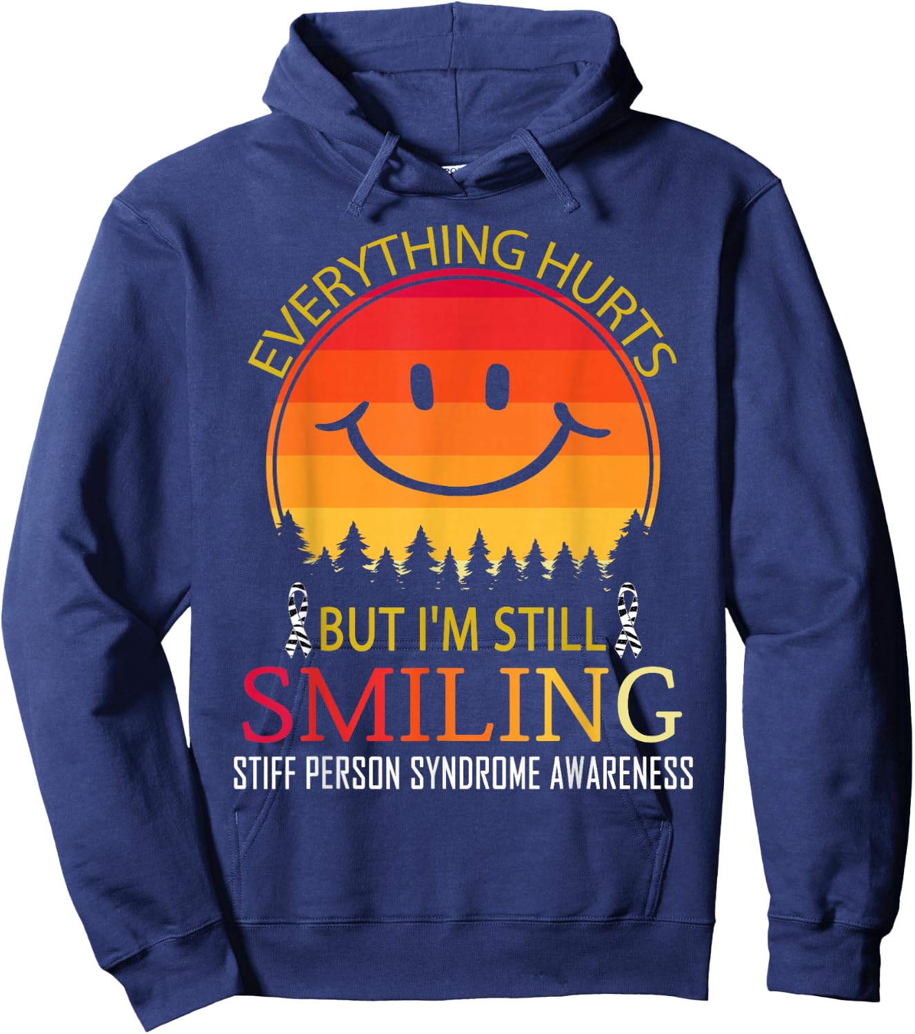 I'm still smiling Stiff person syndrome Awareness, SPS Hoodie - Hoodie | Navy