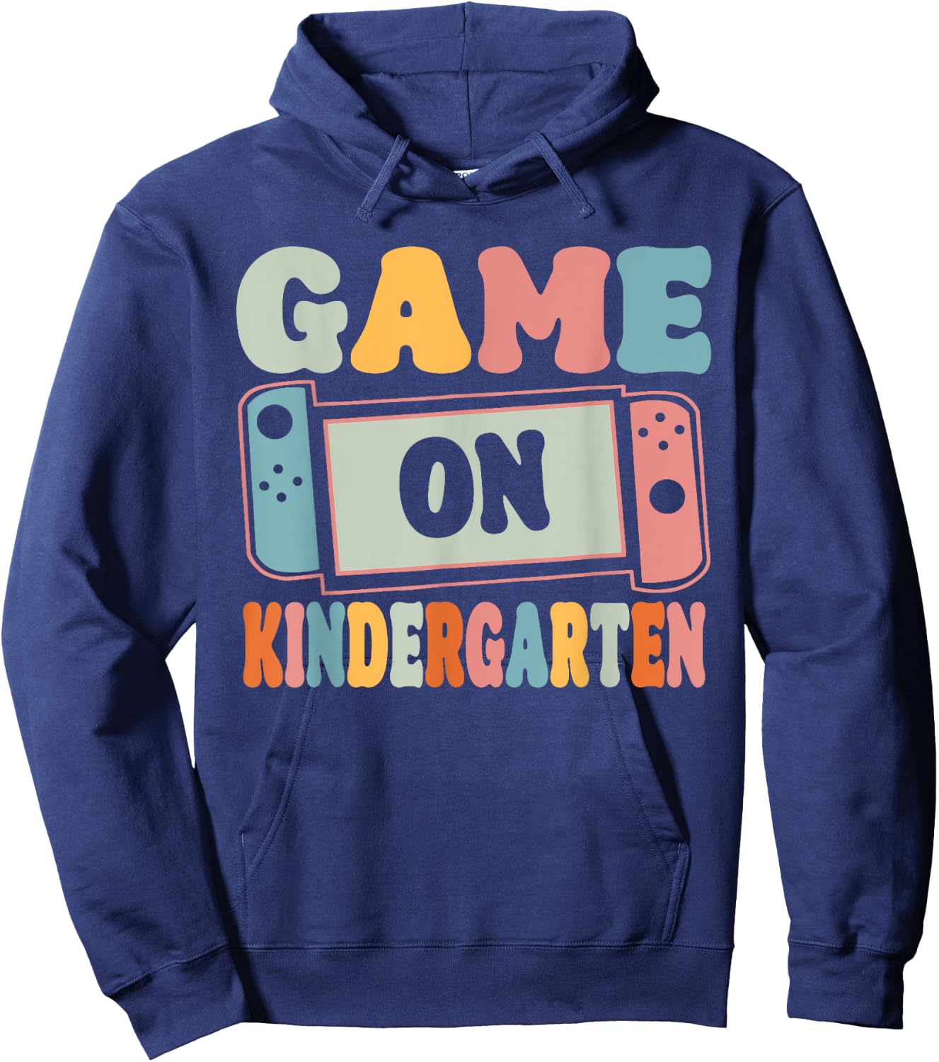 Game On Kindergarten Back To School Teachers Students Hoodie - Hoodie | Navy