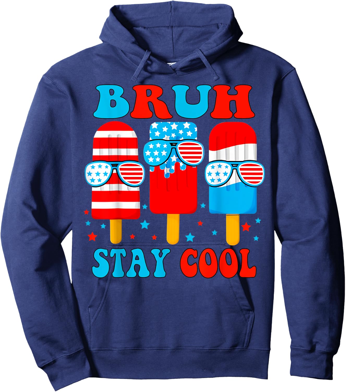 Bruh Stay Cool 4th July Popsicle Boys Men USA American Flag Hoodie - Hoodie | Navy