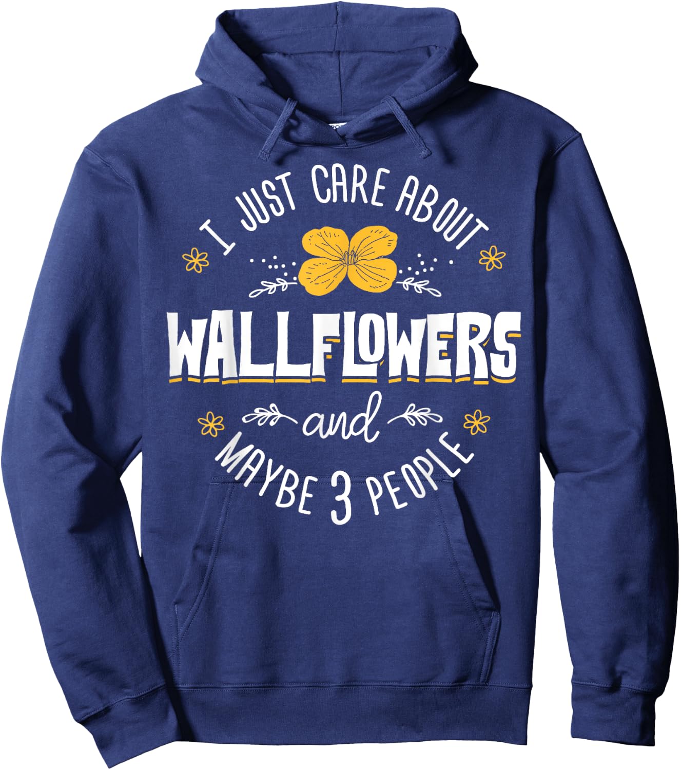 Wallflowers Gift - I Just Care About Wallflowers Hoodie - Hoodie | Navy