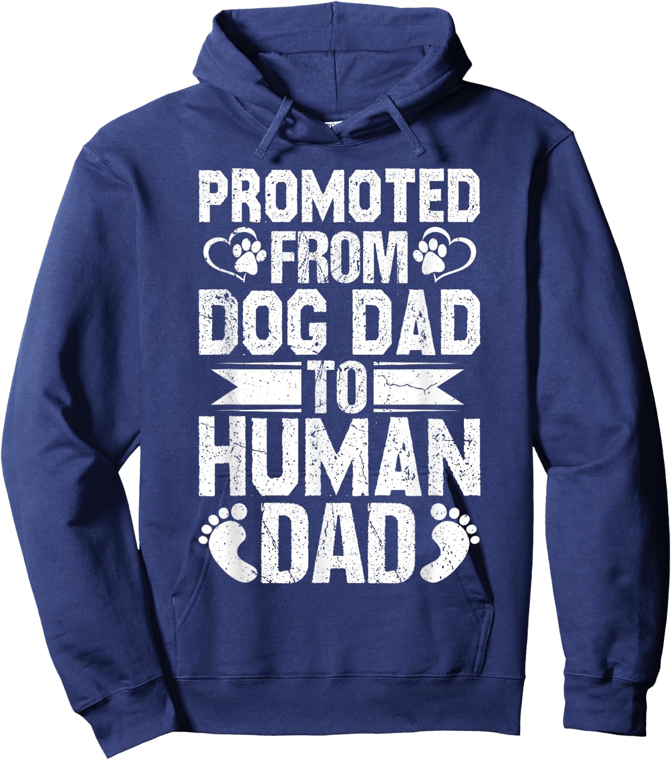 New Dad Pregnancy Reveal Promoted From Dog Dad to Human Dad Hoodie - Hoodie | Navy