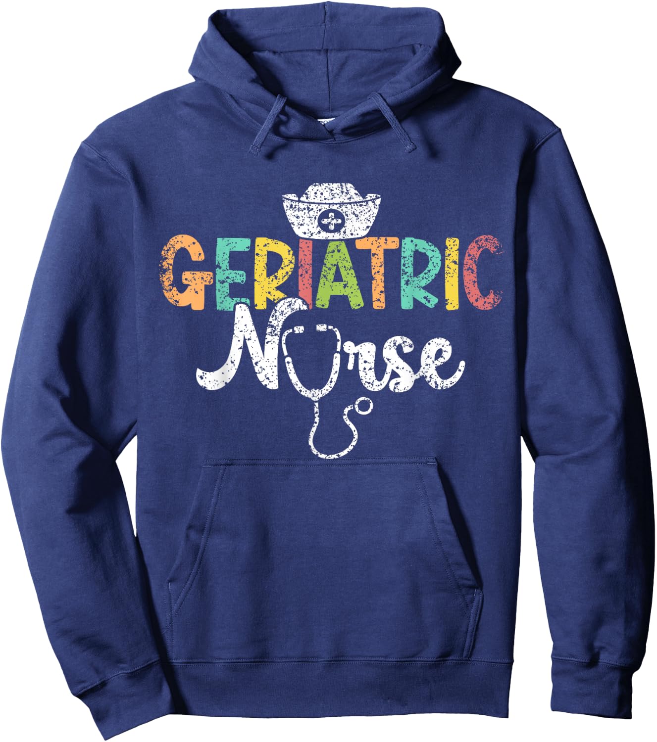Geriatric Nurse Nurses Gertiatry Nursing Geriatric Nurse Hoodie - Hoodie | Navy