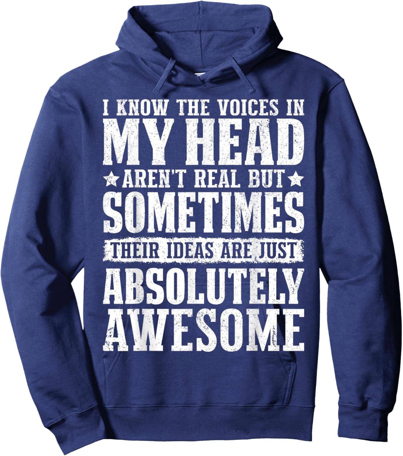 I Know The Voices In My Head Witty Jokes Funny Thoughts Hoodie - Hoodie | Navy