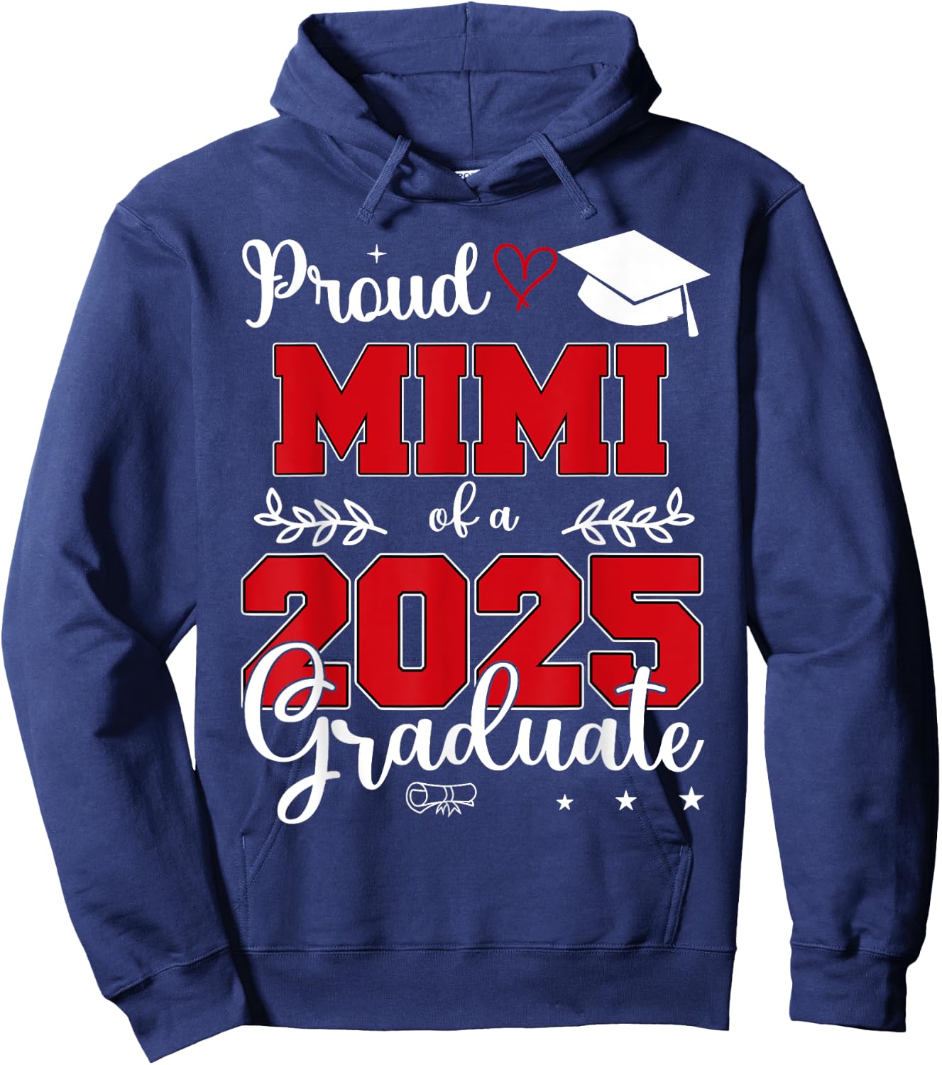 Proud Mimi of a Class of 2025 Graduate Hoodie - Hoodie | Navy