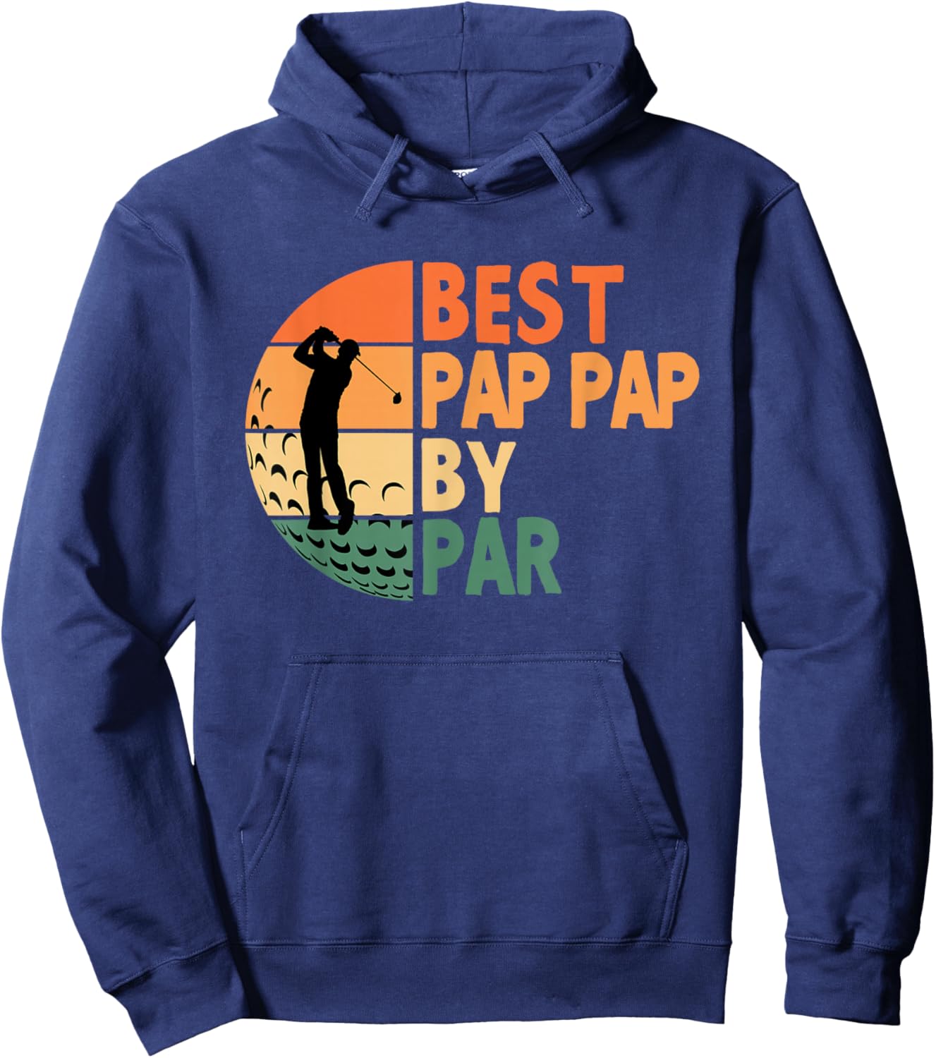 Best Pap-Pap By Par Golfing Funny Golf Golfer PapPap Hoodie - Hoodie | Navy