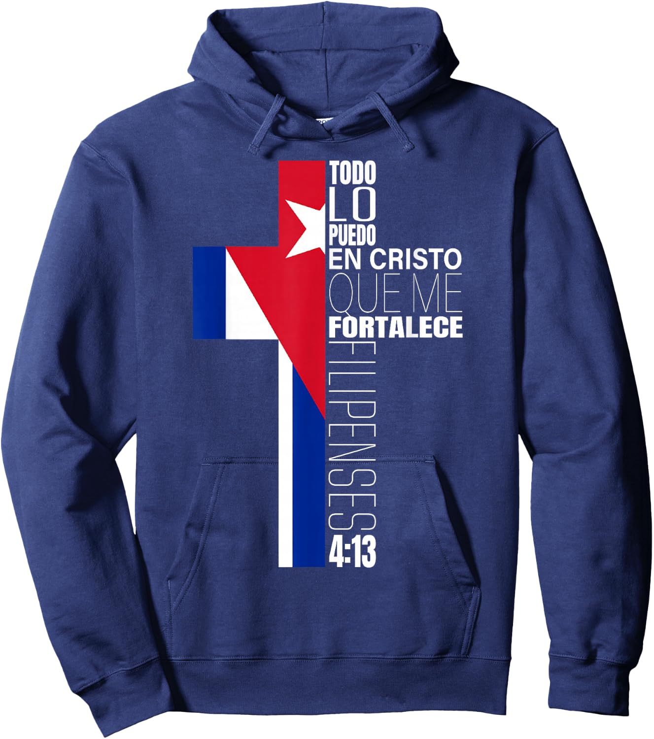 Christian Spanish Filipenses 4 13 Religious Verse Cuban Flag Hoodie - Hoodie | Navy