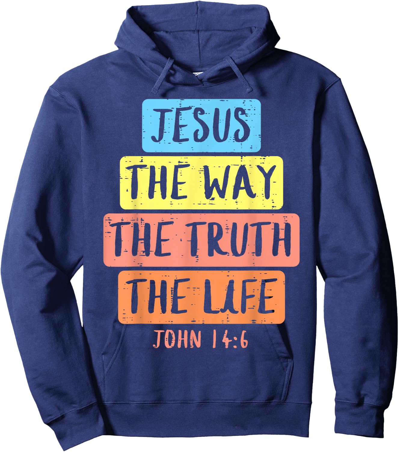 Jesus Way Truth Life John 146 Easter Religious Women Kid Men Hoodie - Hoodie | Navy