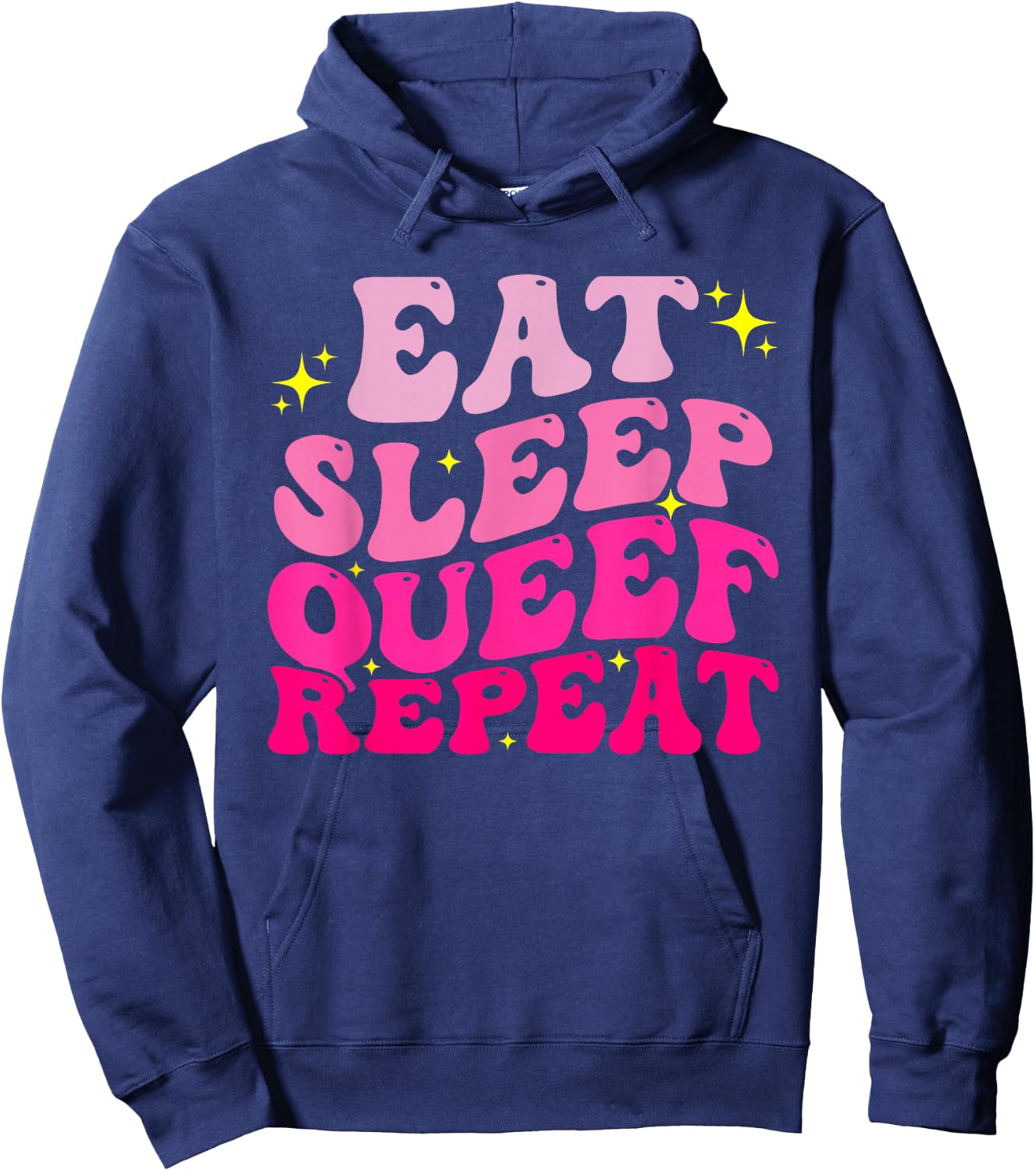 Funny Eat Sleep Queef Repeat Inappropriate Queefing Joke Hoodie - Hoodie | Navy