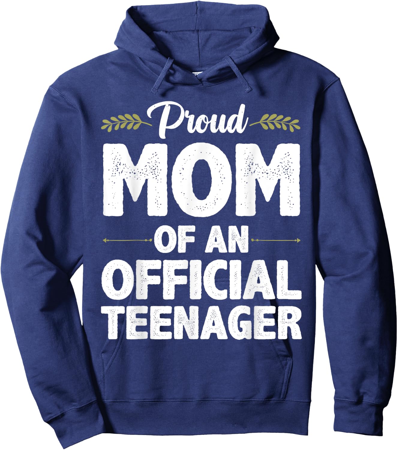 Official Teenager For Proud Mom Mother 13 Year Old B-Day Hoodie - Hoodie | Navy
