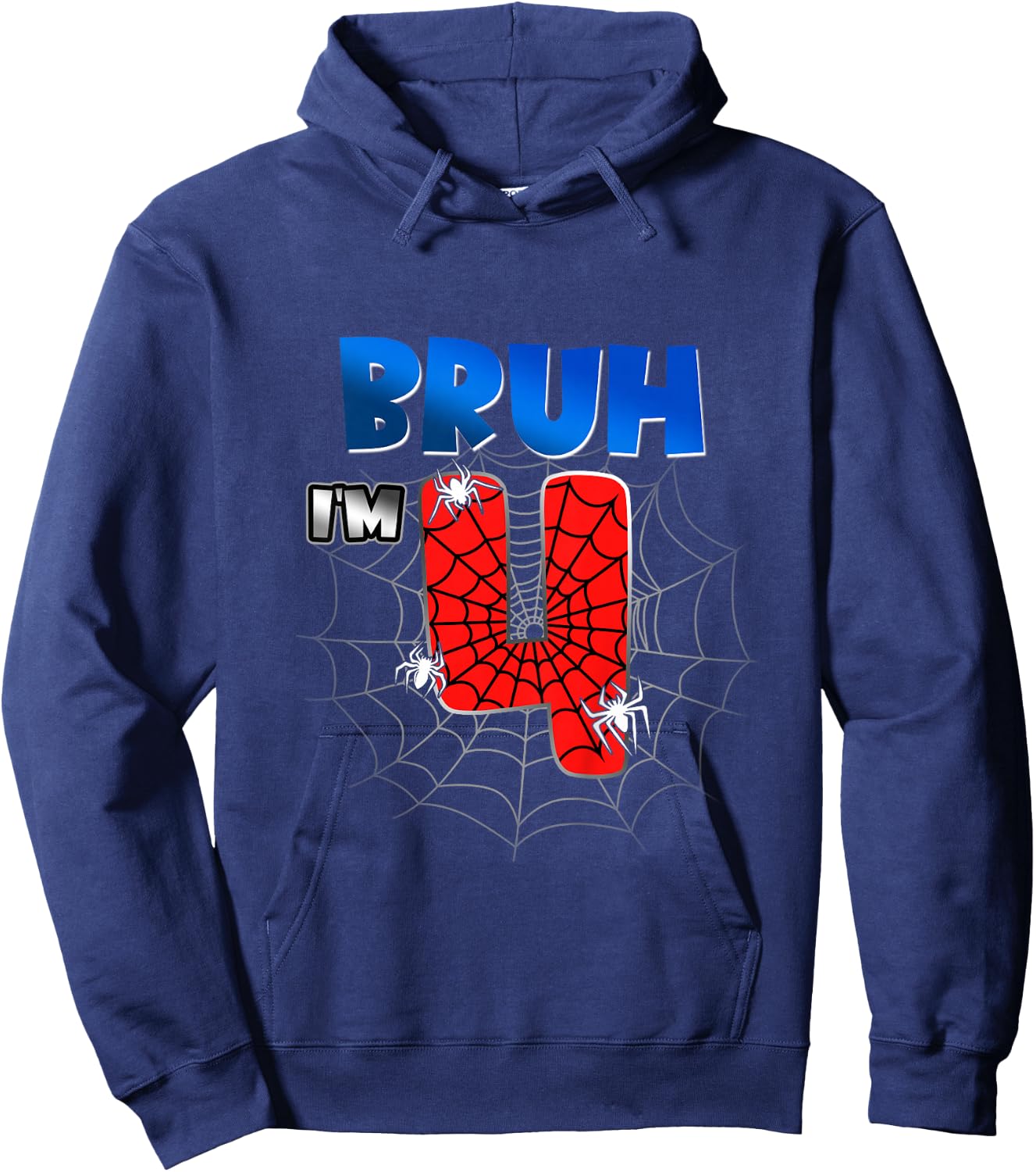 Kids Bruh It's My 4th Birthday Spider Theme I'm 4 Year Old Boy Hoodie - Hoodie | Navy