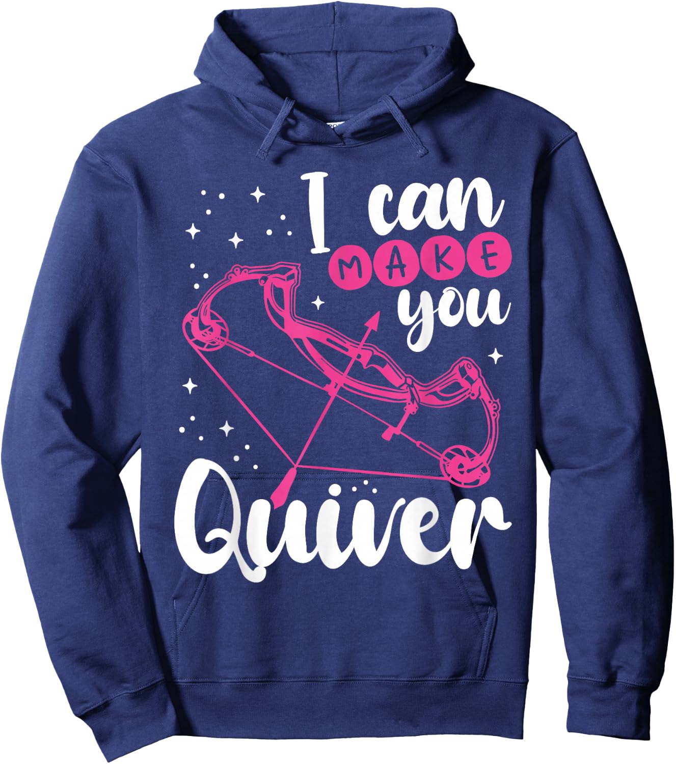 Funny Archery Gift I Can Make You Quiver - Compound Bow Hunt Hoodie - Hoodie | Navy
