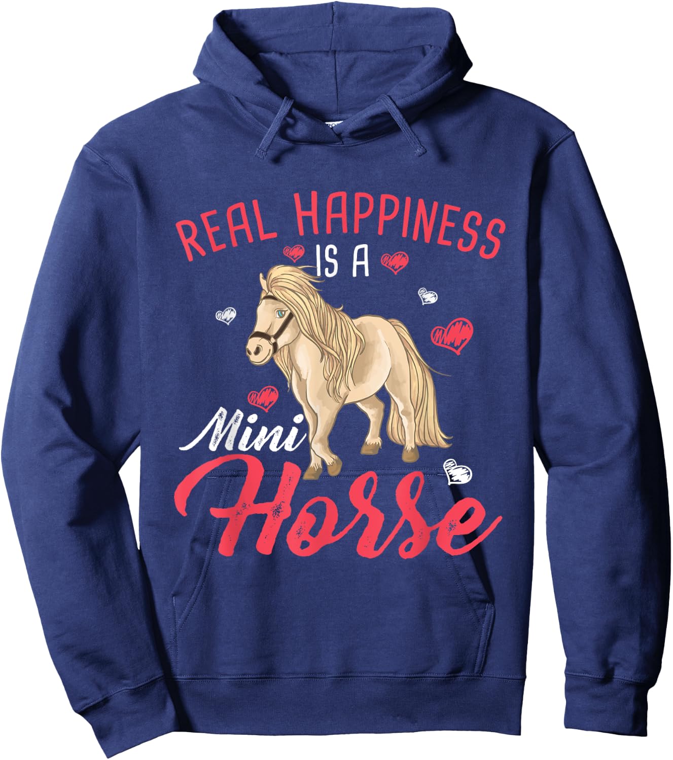 Real Happiness Is A Mini Horse Lover Equestrian Rider Hoodie - Hoodie | Navy