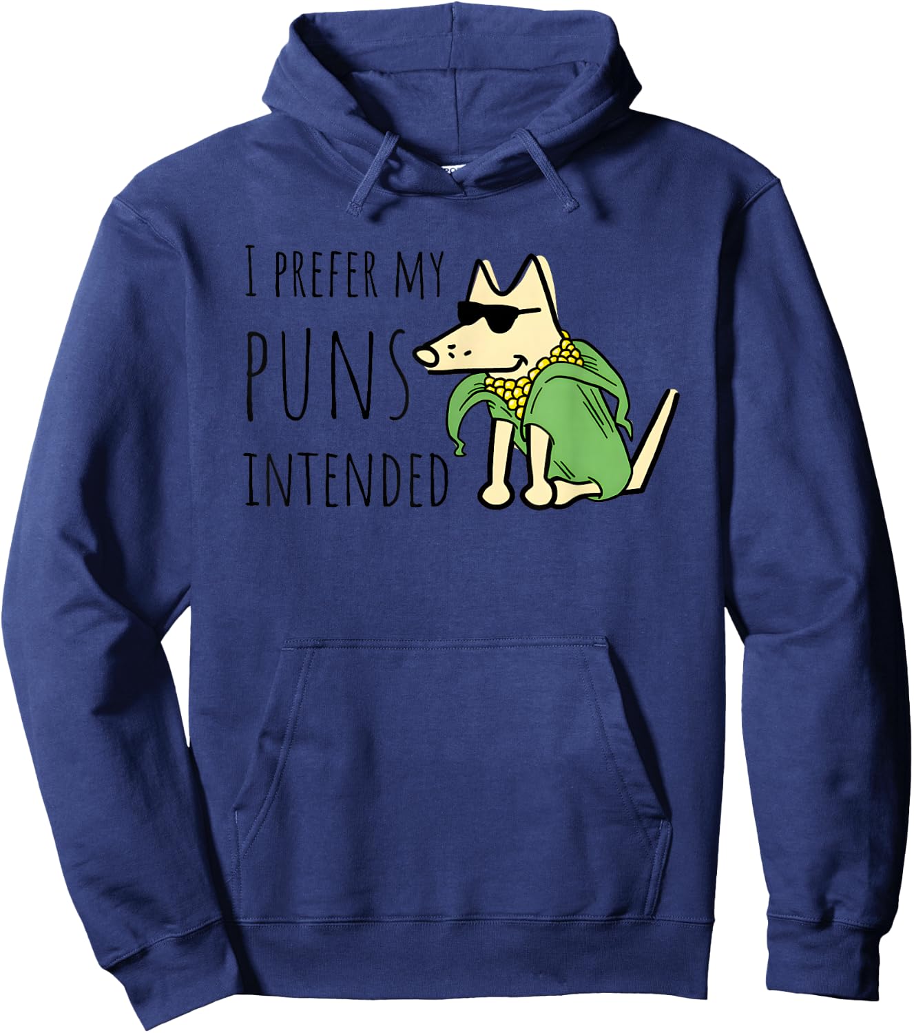 Dog I Prefer My Puns Intended Men Women Hoodie - Hoodie | Navy