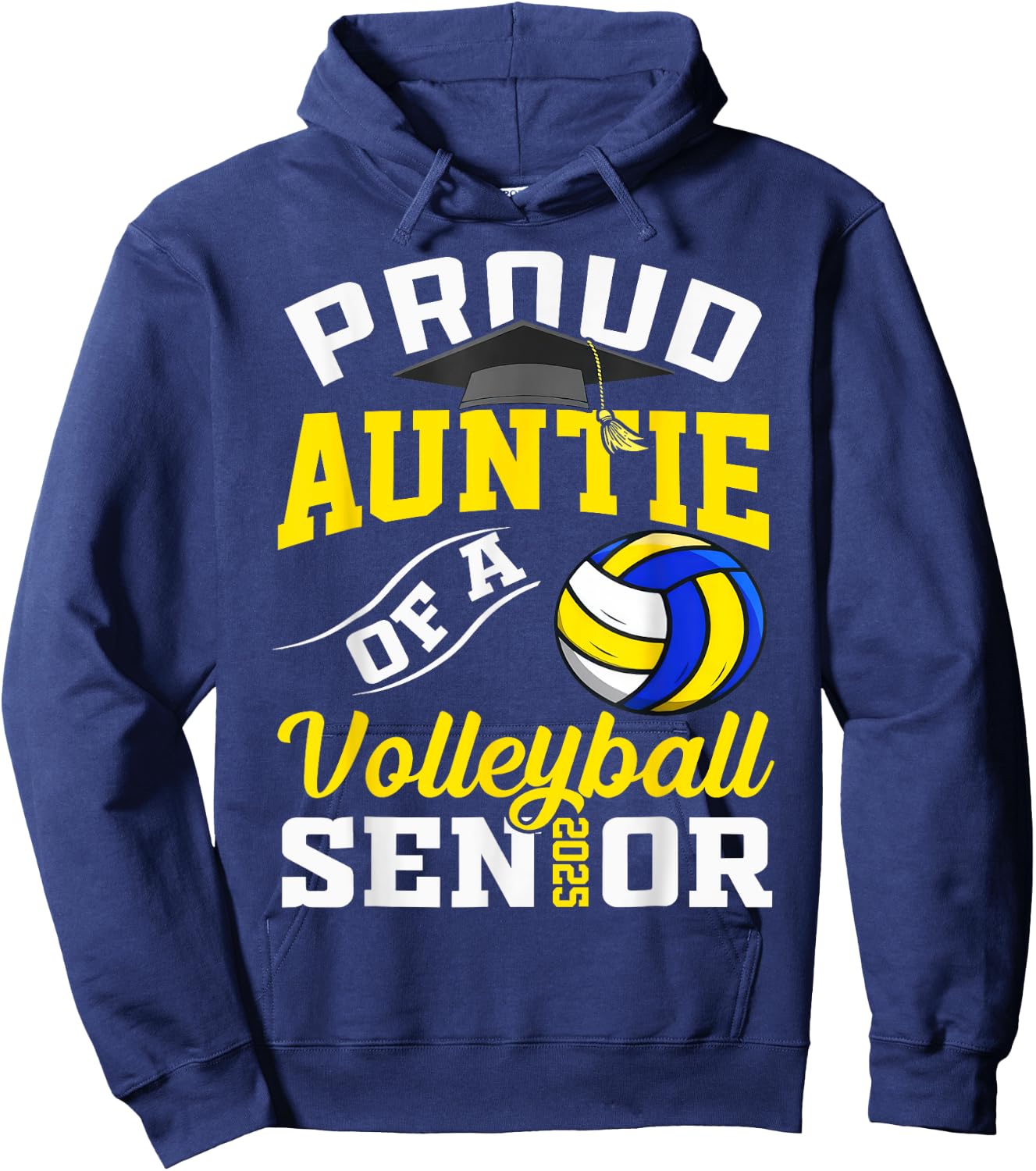 Proud Auntie Of A Volleyball Senior 2025 Graduation Hoodie - Hoodie | Navy