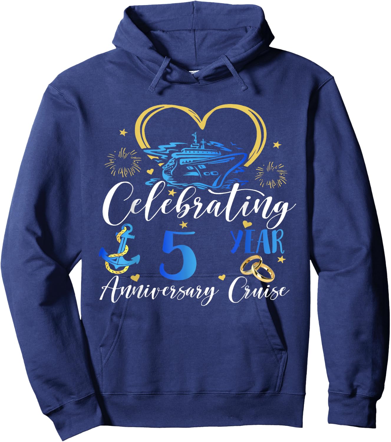 Celebrating 5 Years Anniversary Cruise 5th Anniversary Hoodie - Hoodie | Navy