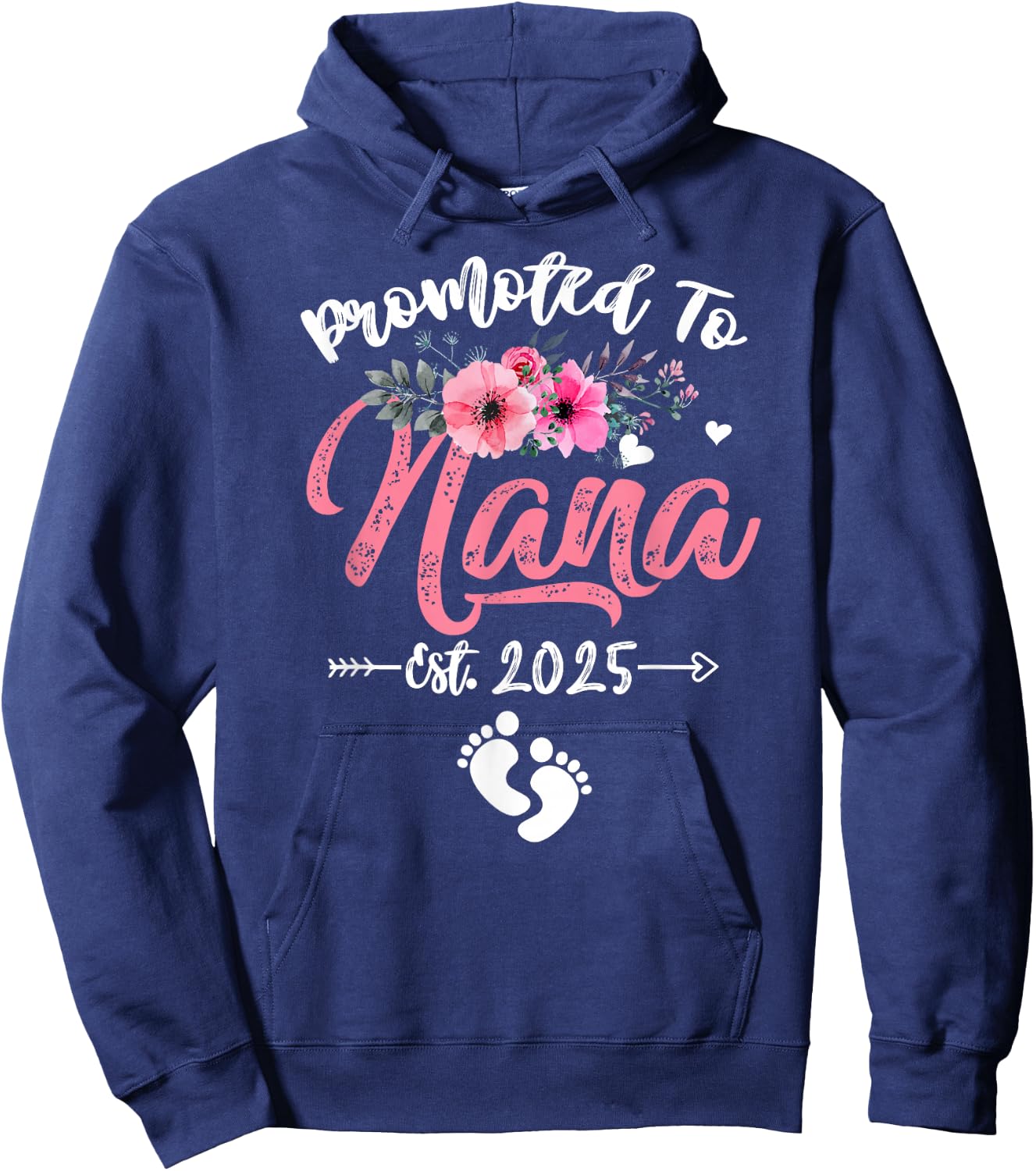 Promoted to Nana 2025 Mothers Day First Time Mom Pregnancy Hoodie - Hoodie | Navy