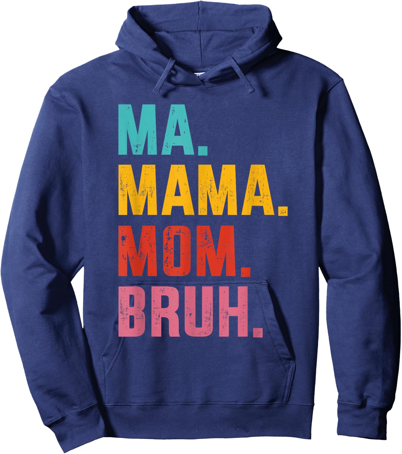 Ma mama mom bruh vintage for mothers day birthday christmas Hoodie - Hoodie | Navy