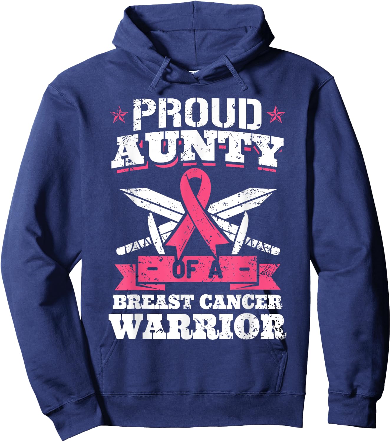 Proud Aunty Of Breast Cancer Warrior Pink Awareness Ribbon Hoodie - Hoodie | Navy