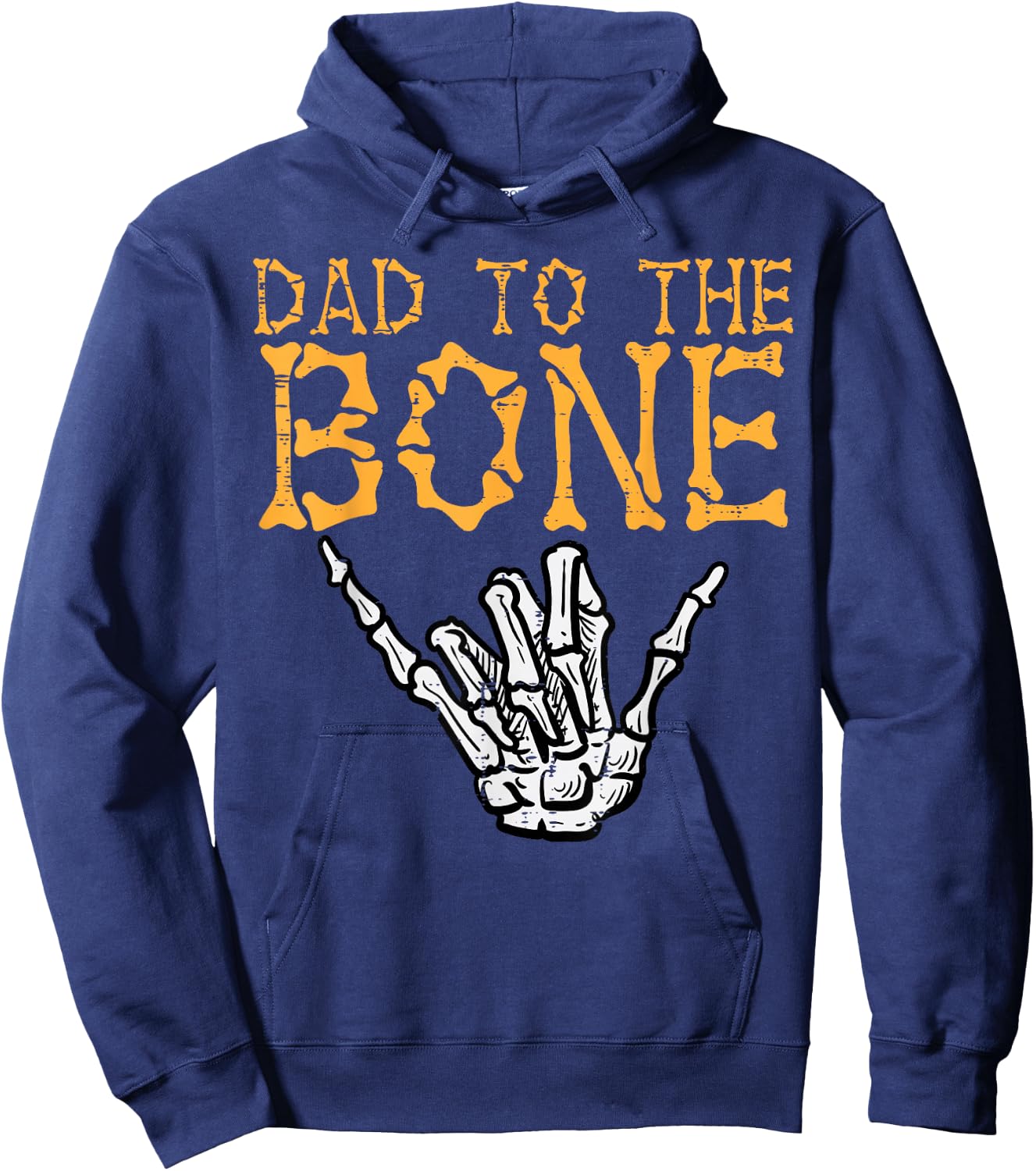 Halloween Dad To The Bone Skeleton Hand Fun Papa Costume Men Hoodie - Hoodie | Navy