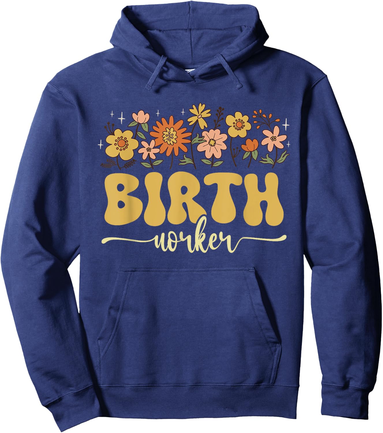 Birth Doula Birth Worker Midwife Hoodie - Hoodie | Navy