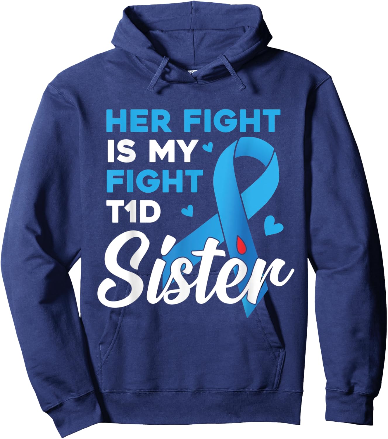 Her Fight Is My Fight Type 1 diabetes T1D Diabetes Awareness Hoodie - Hoodie | Navy