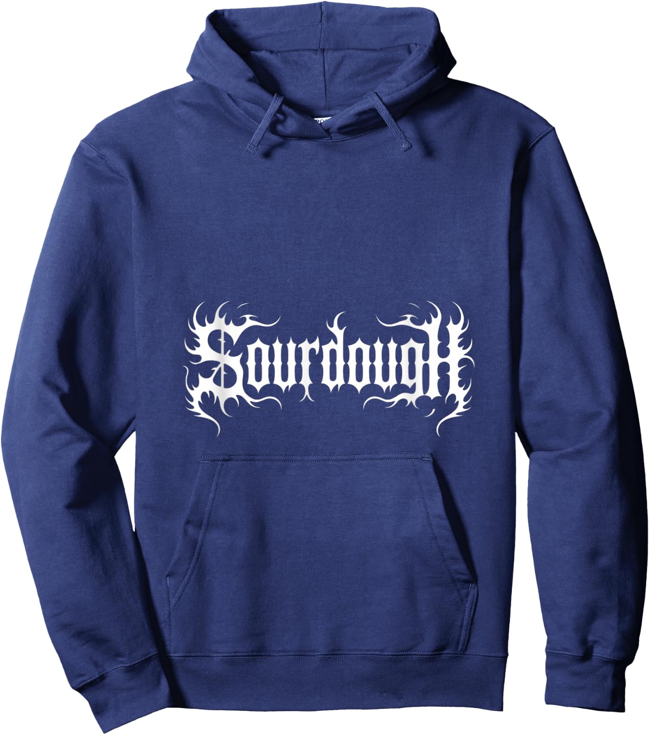 Funny Sourdough Saying Bread Baking Lover Humor Hoodie - Hoodie | Navy