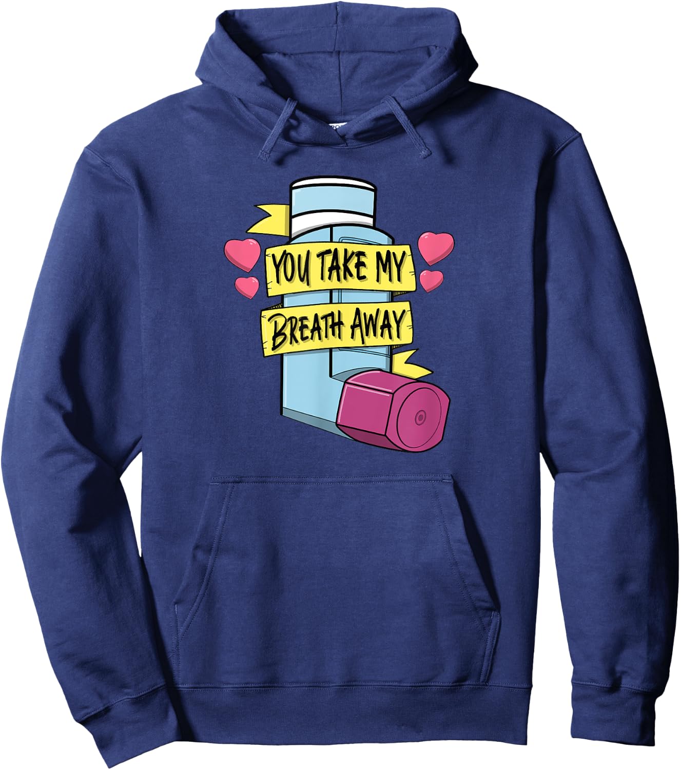 MDI You Take My Breath Away Respiratory Valentines Day Hoodie - Hoodie | Navy