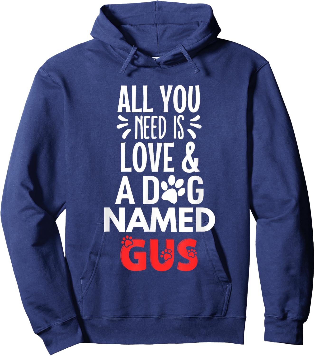 Dog Name Gus Design - All You Need is Love! Hoodie - Hoodie | Navy
