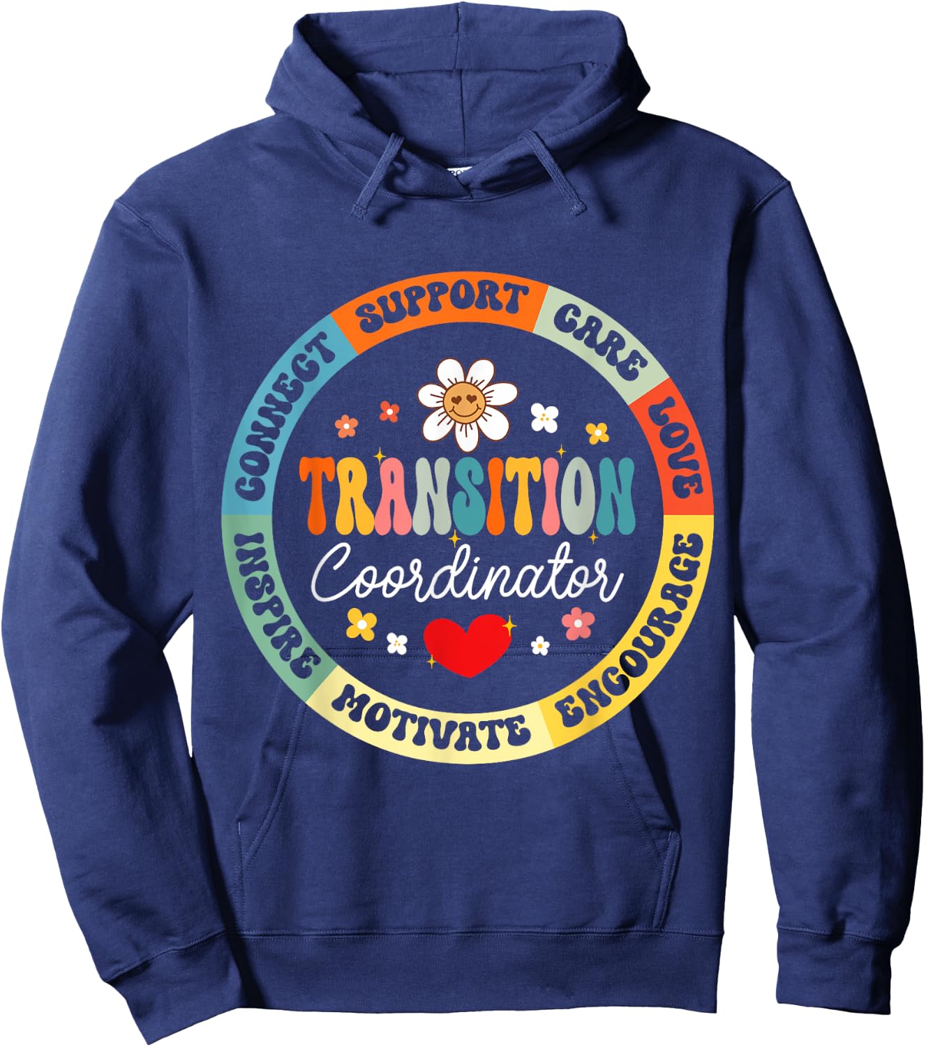 Transition Coordinator Appreciation Week Back to School Hoodie - Hoodie | Navy