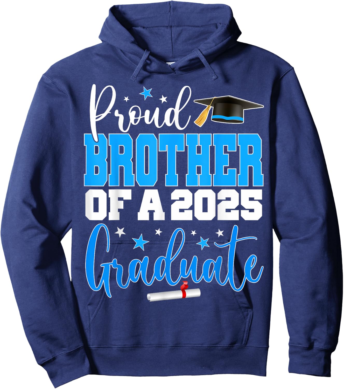 Senior 2025 Proud Brother Of A Class Of 2025 Graduate Hoodie - Hoodie | Navy