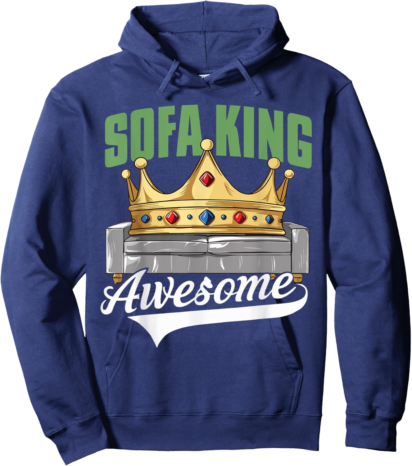 I'm Sofa King Awesome Funny Joke Meme Father's Day Humor Men Hoodie - Hoodie | Navy