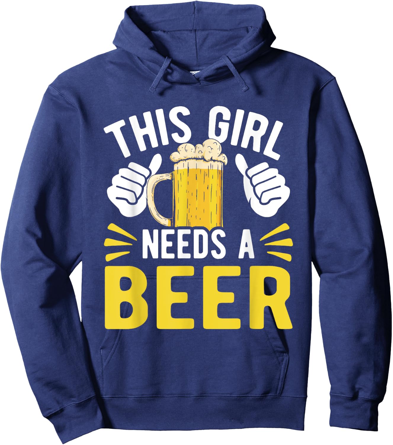 This Girl Needs A Beer Two Thumbs for 21st Birthday Party Hoodie - Hoodie | Navy