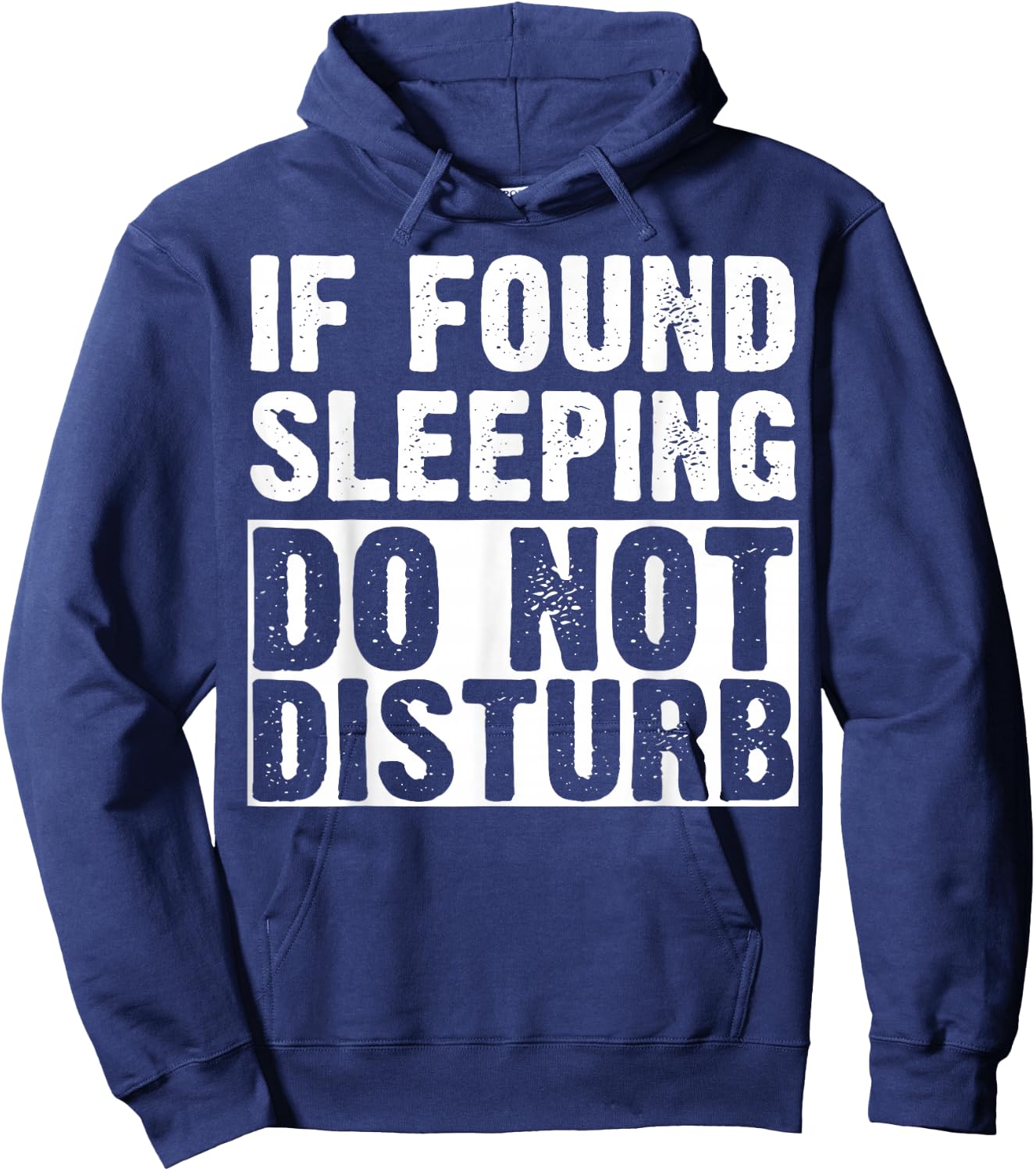 If Sleeping Do Not Disturb Shirt Pajama Hoodie - Hoodie | Navy