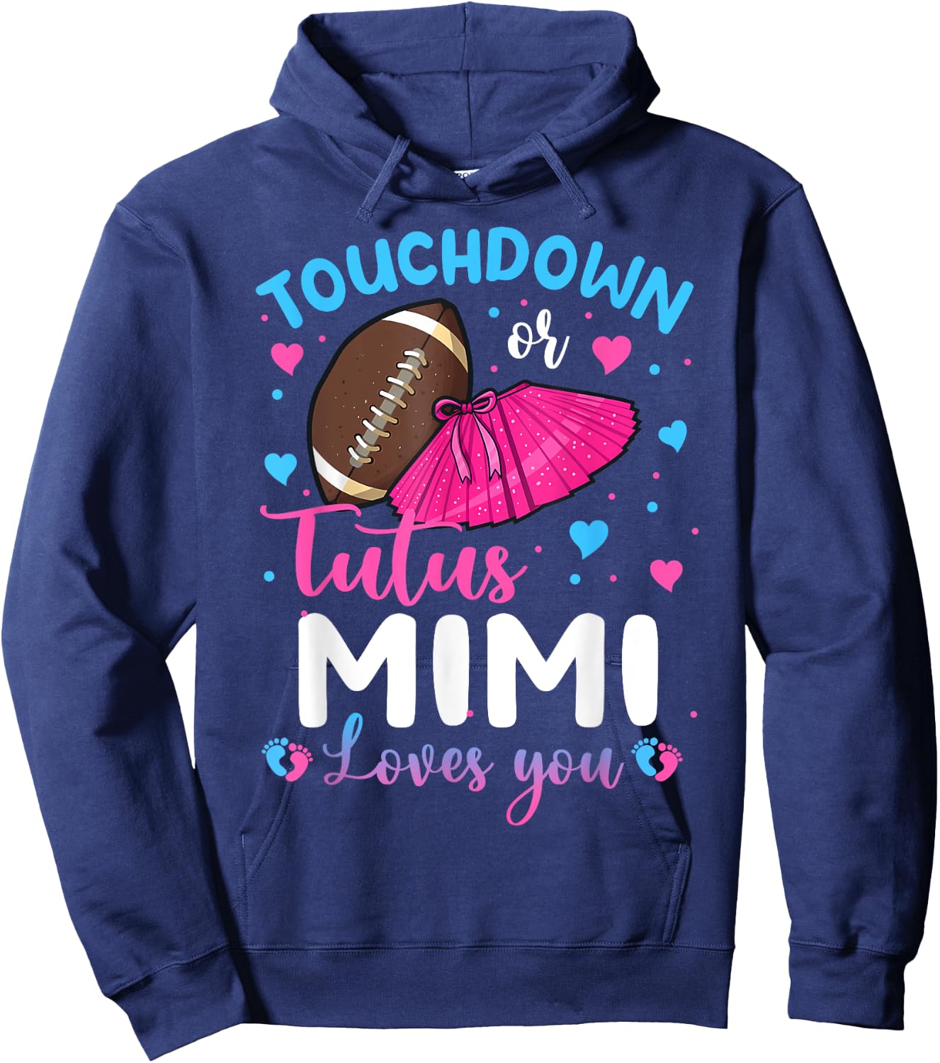 Touchdowns Or Tutus Mimi Loves You Gender Reveal Party Hoodie - Hoodie | Navy