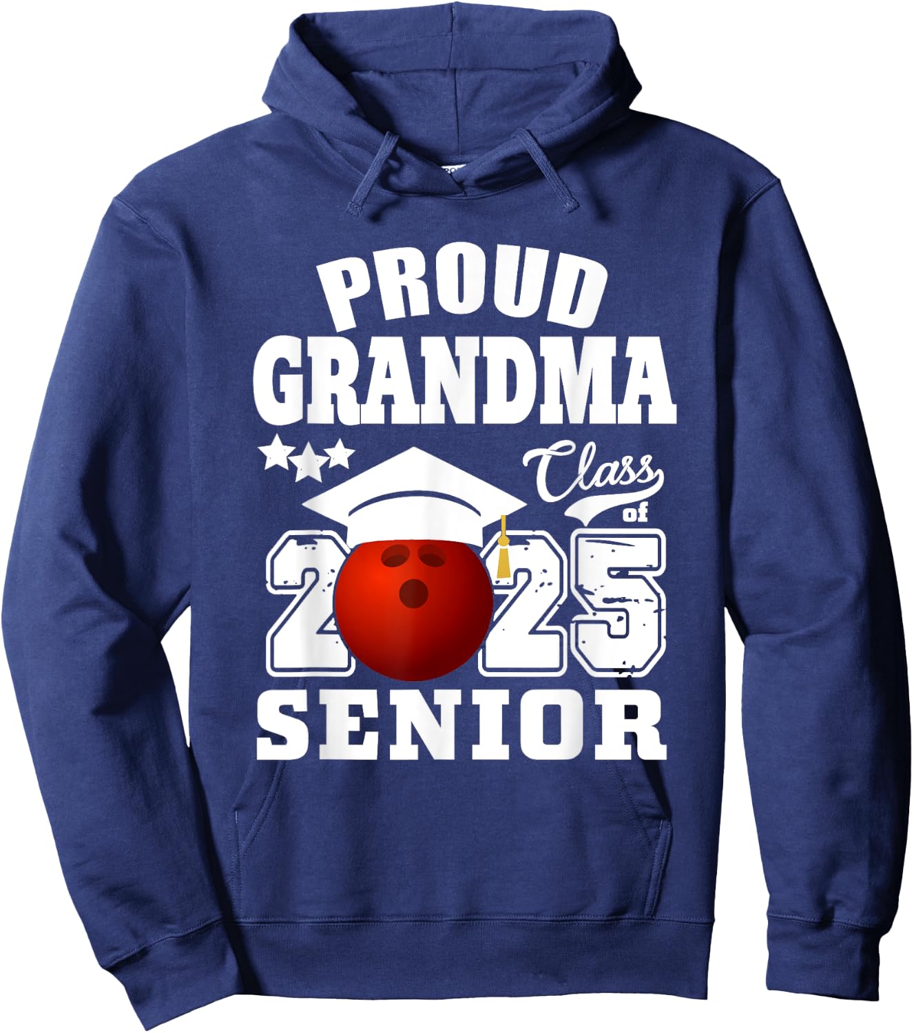 Senior 2025 Proud Grandma of a Class Of 2025 Senior Bowling Hoodie - Hoodie | Navy