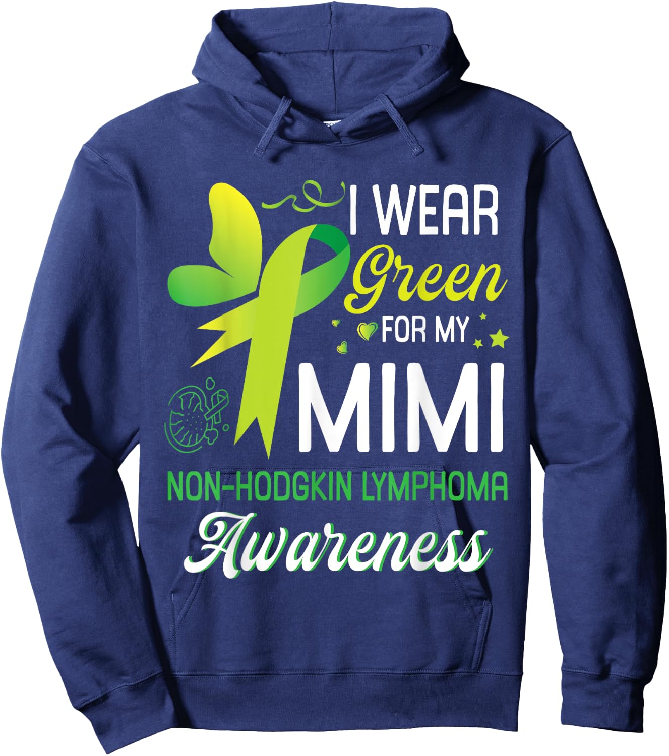 Butterfly I Wear Green For My Mimi Non Hodgkin Lymphoma Win Hoodie - Hoodie | Navy