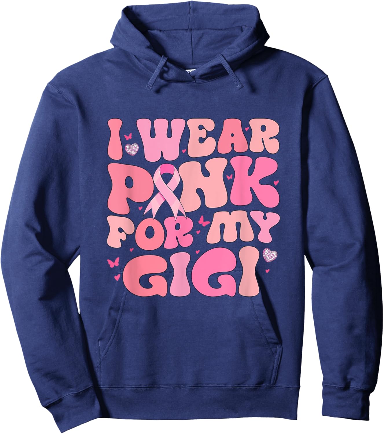 Retro Groovy I Wear Pink For My Gigi Breast Cancer Awareness Hoodie - Hoodie | Navy