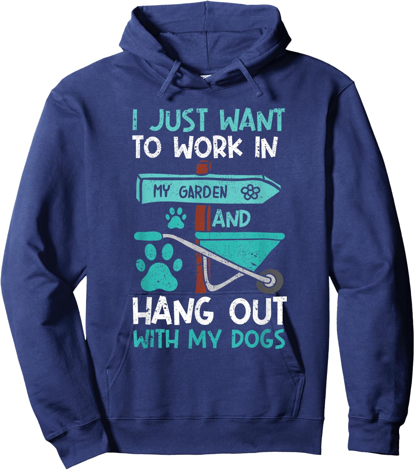 I Just Want To Work In My Garden And Hang Out Dogs Gardening Hoodie - Hoodie | Navy