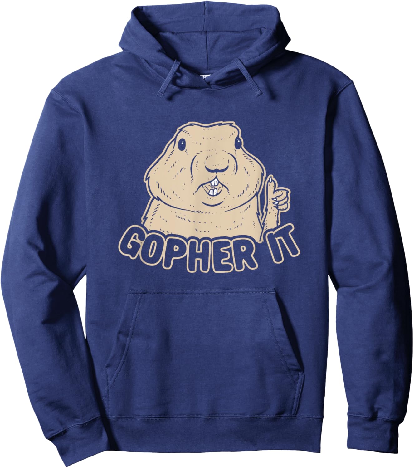 Gopher It - Inspirational Funny Pun Hoodie - Hoodie | Navy