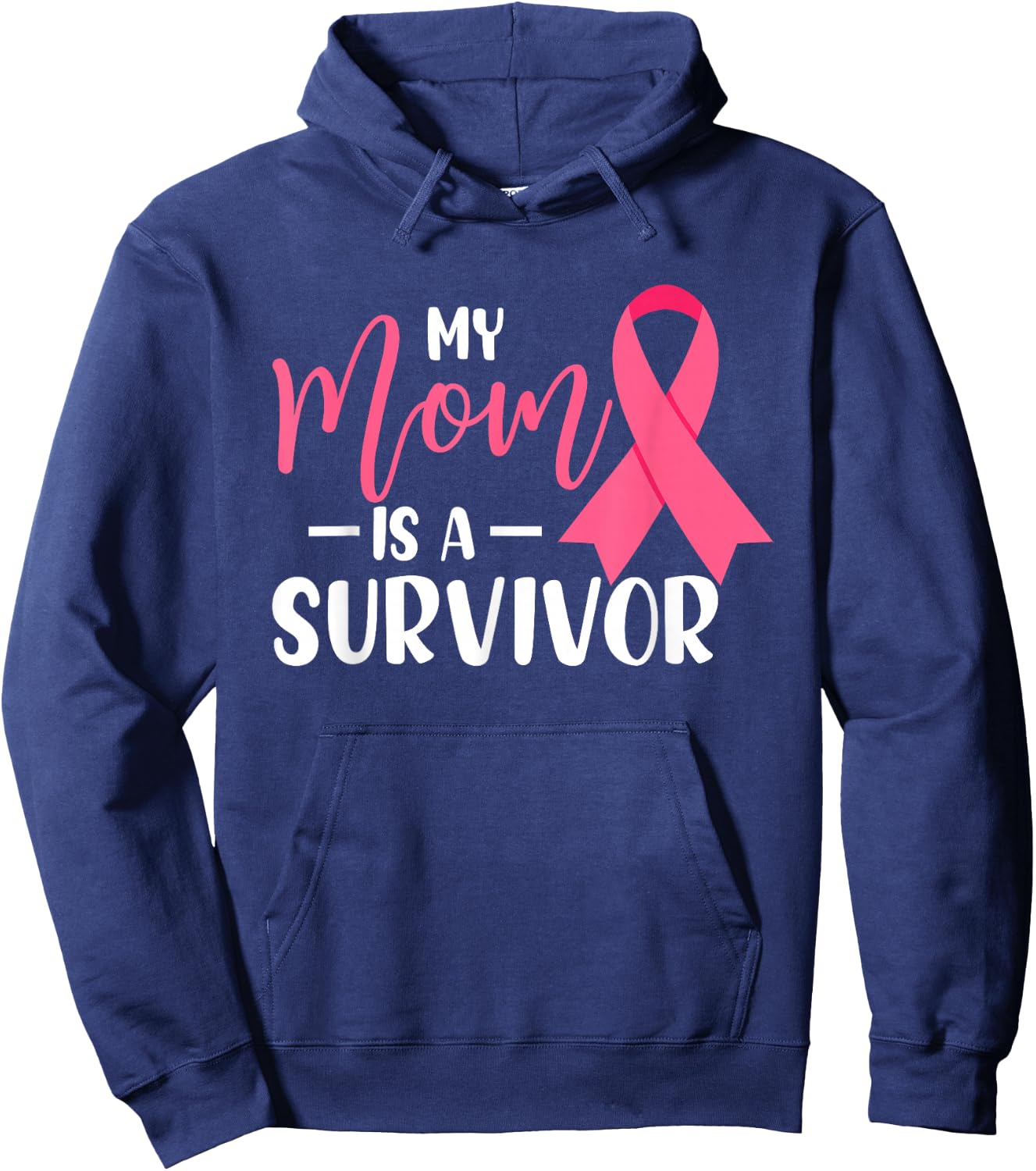 My Mom Is A Survivor Breast Cancer Awareness Mommy Hoodie - Hoodie | Navy