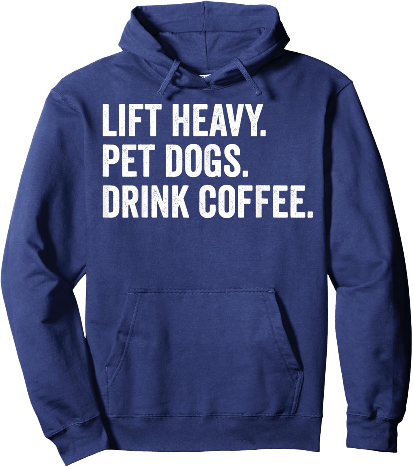Lift Heavy Pet Dogs Drink Coffee Gym Workout Weight Lifter Hoodie - Hoodie | Navy