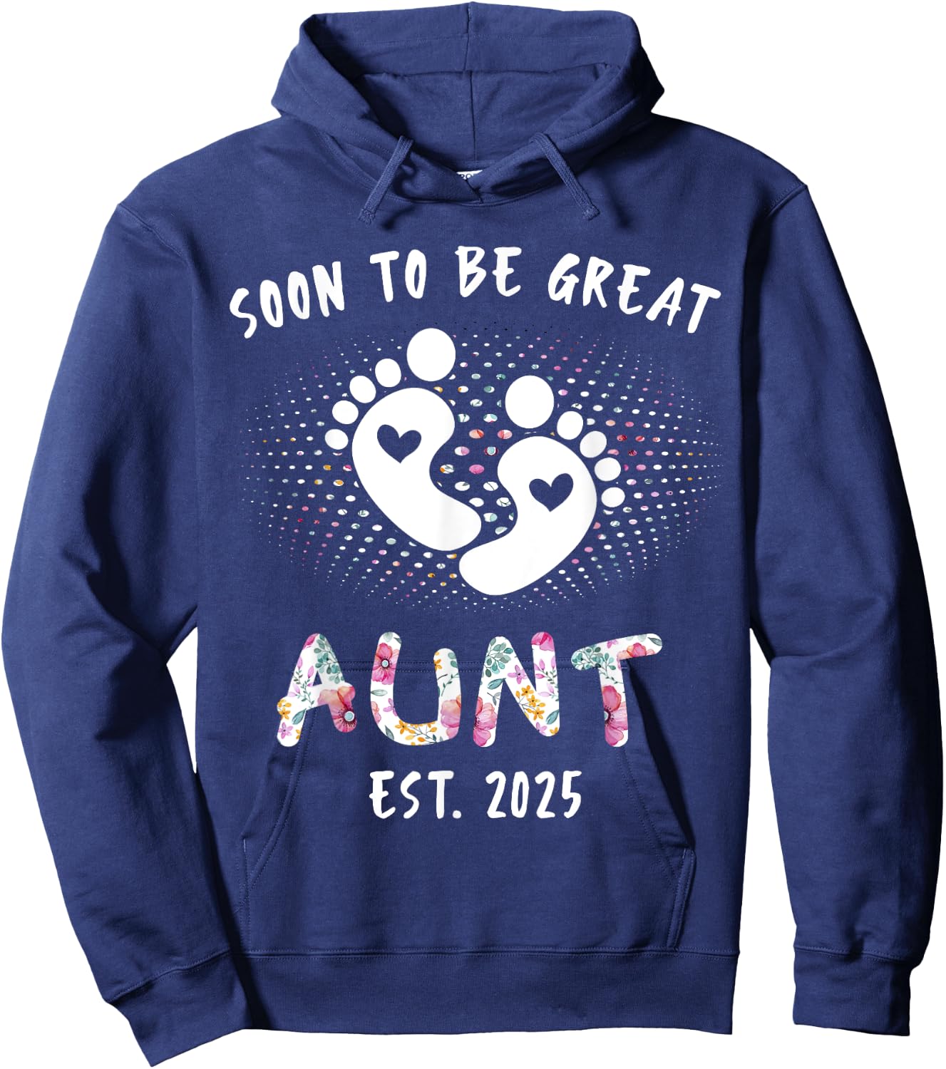 Soon To Be Great Aunt 2025 New Baby Pregnancy Announcement Hoodie - Hoodie | Navy