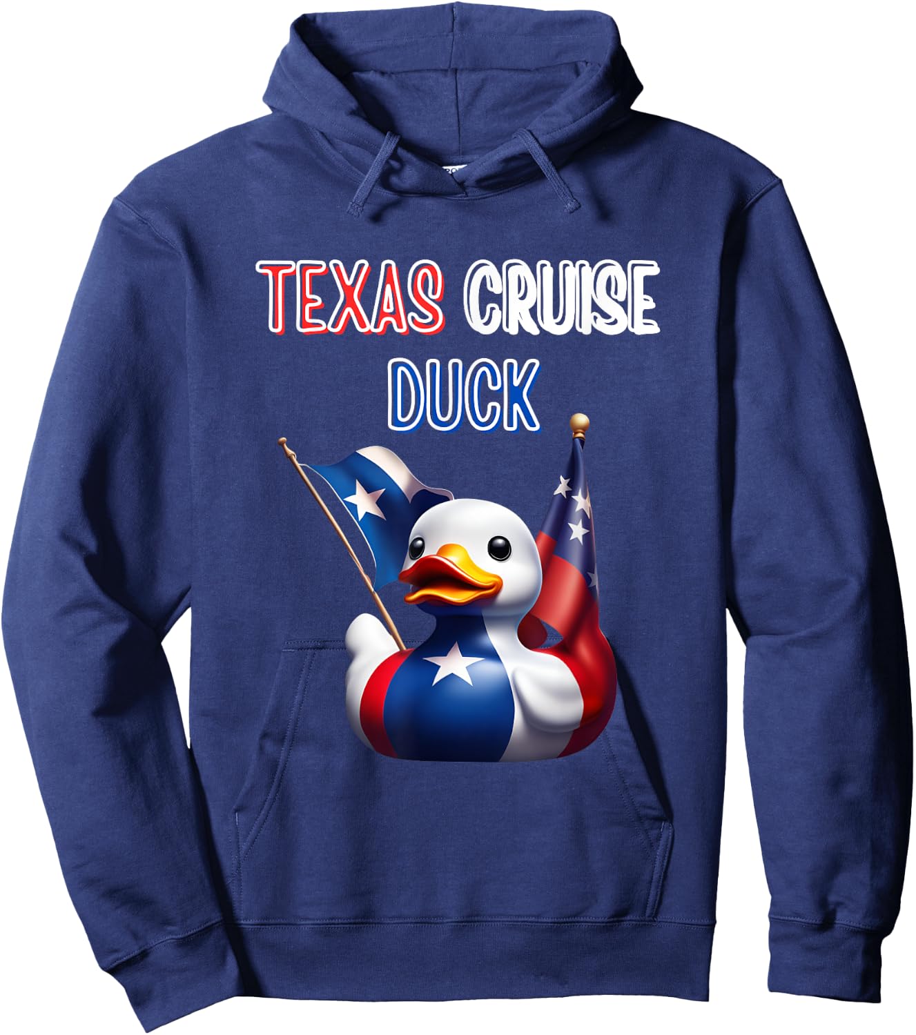 Texas Cruise Duck Red White Blue Star Flag Proud Costume Hoodie - Hoodie | Navy