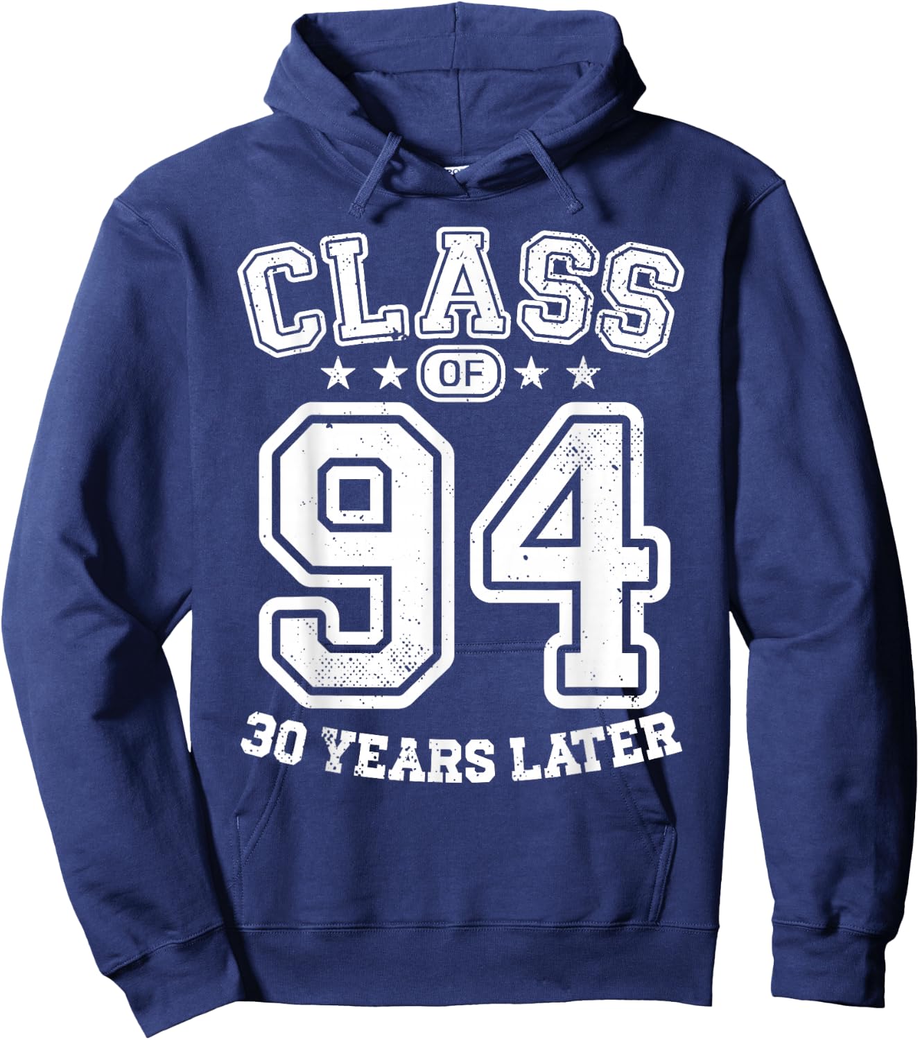 Class 94 30th High School Alumni 30 Yrs 2024 College Reunion Hoodie - Hoodie | Navy
