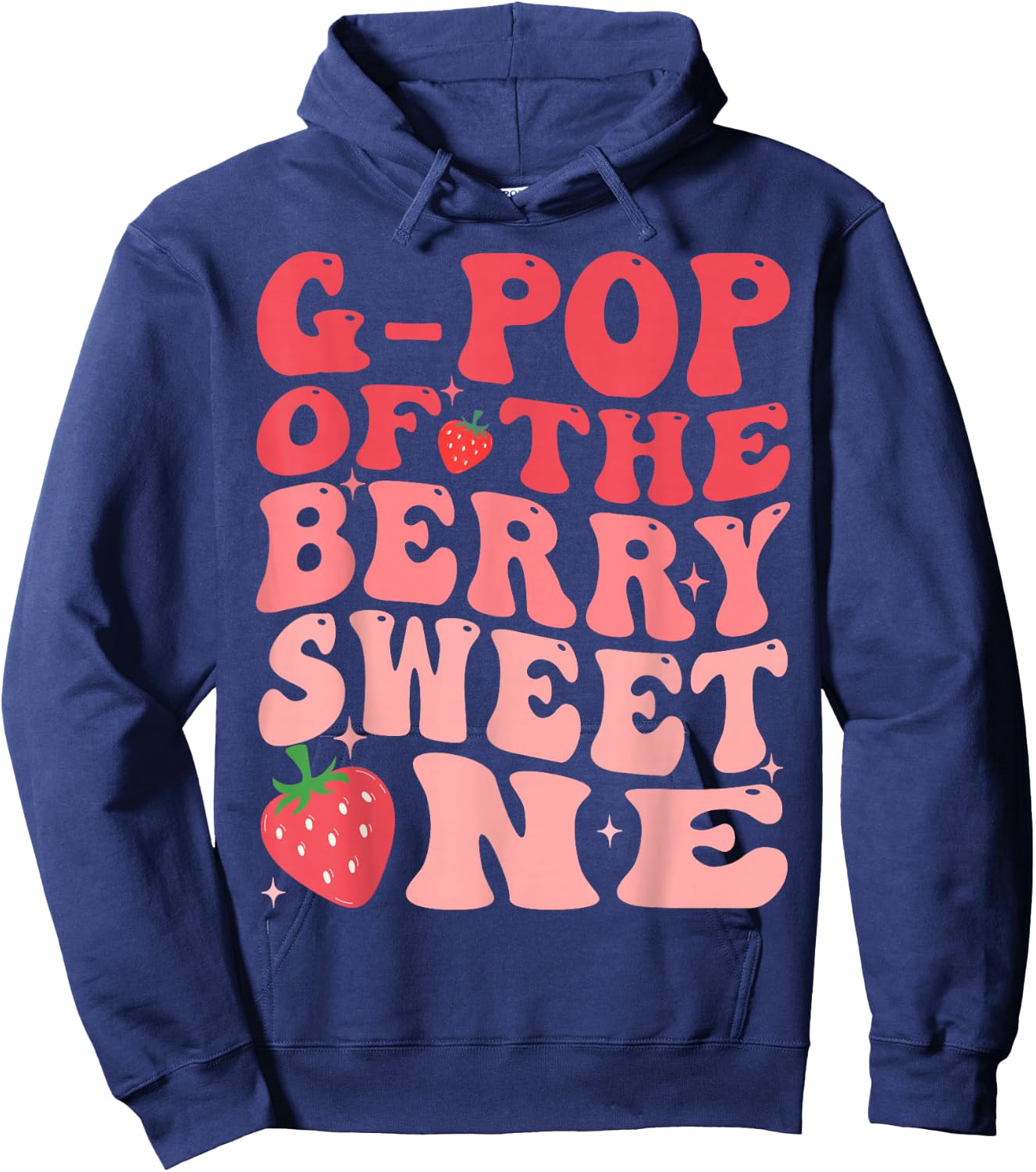 G-Pop Of The Berry Sweet One 1st Birthday Strawberry Hoodie - Hoodie | Navy