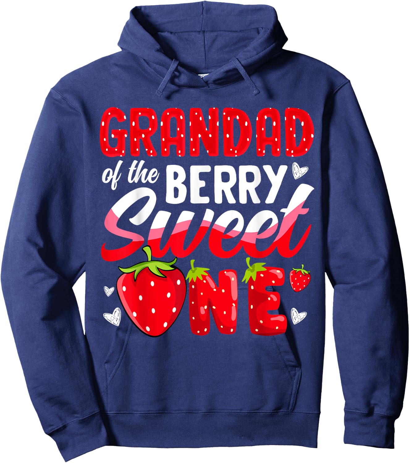 Grandad Of The Berry Sweet One Strawberry 1st Birthday Hoodie - Hoodie | Navy