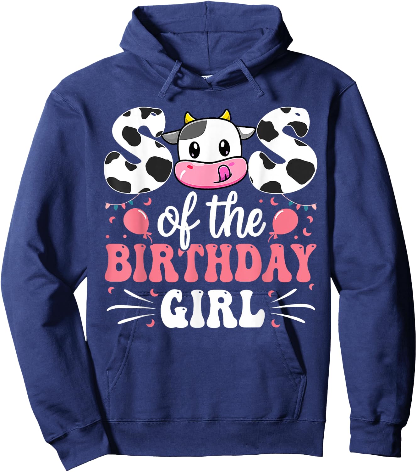 Sister Of The Birthday Girl Cow Family Matching 1st Birthday Hoodie - Hoodie | Navy